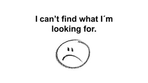 Cant find what your looking for!!